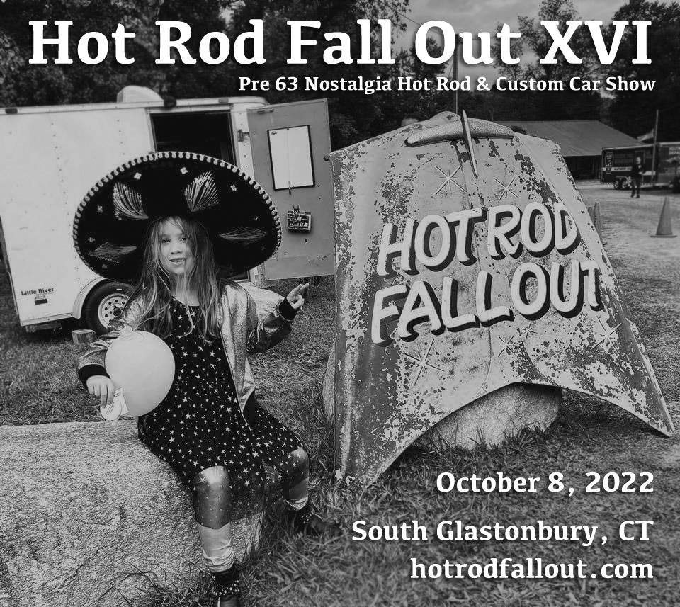 Hot Rod Fall Out XVI